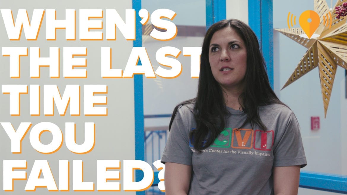 "When's the Last Time You Failed?