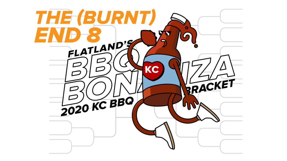 Here Are the (Burnt) End Eight