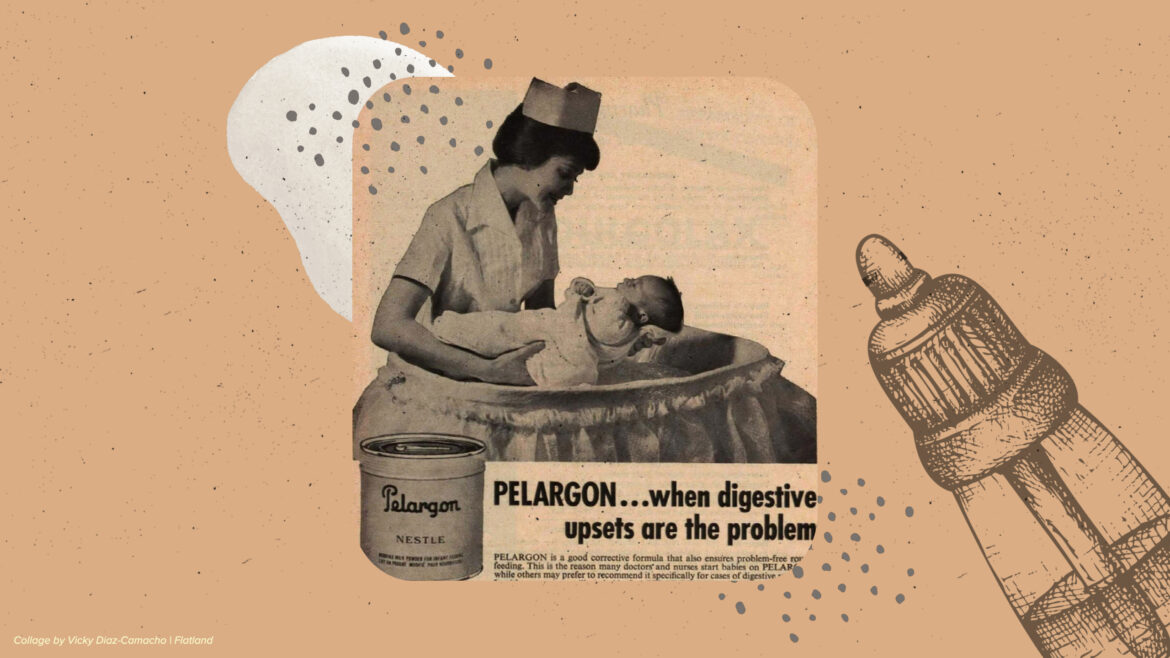 A vintage advertisement of infant formula shows a smiling nurse holding a baby over a bassinet. The infant formula shortage happening now has raised concerns of pre-existing disparities for mothers of color and low-income families. This story explains the history of how that happened.