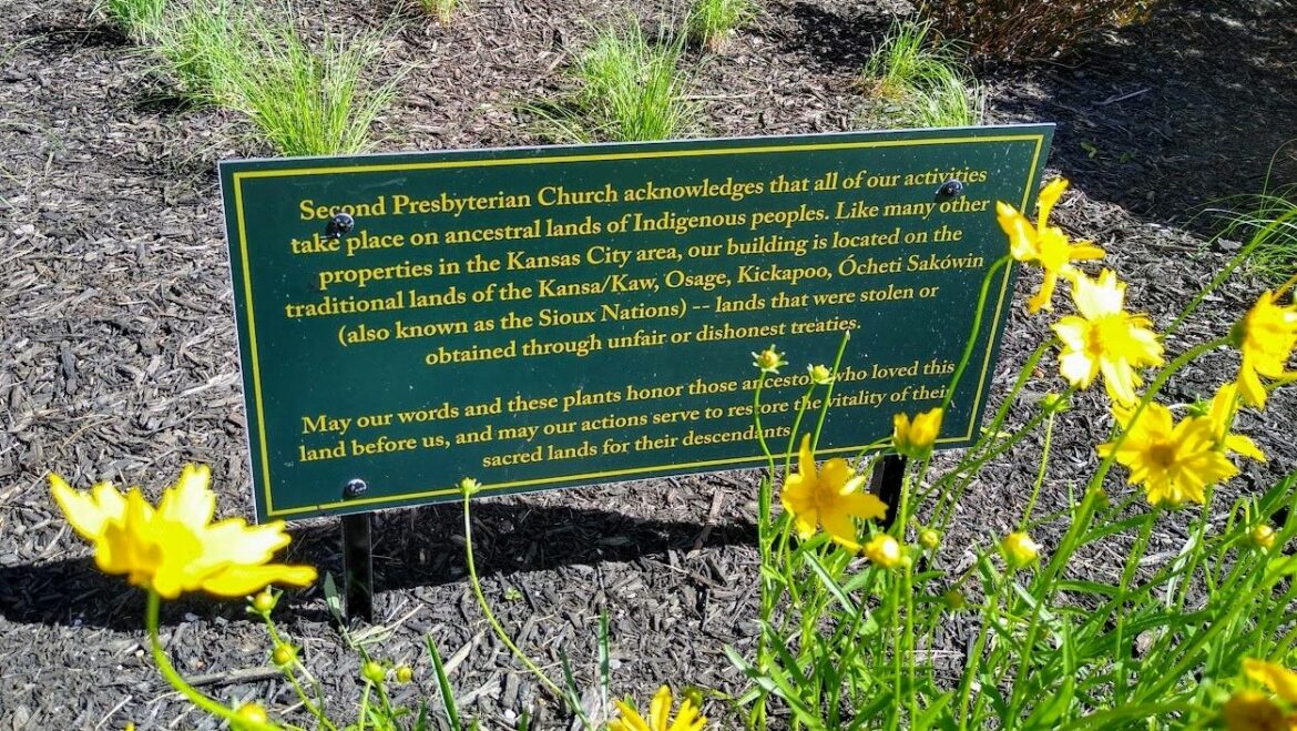 This “land acknowledgment” sign at Second Presbyterian Church in Kansas City names the Indigenous tribes that consider the land on which the church sits as ancestral territory.