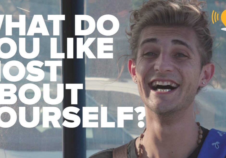 "What Do You Like Most About Yourself?