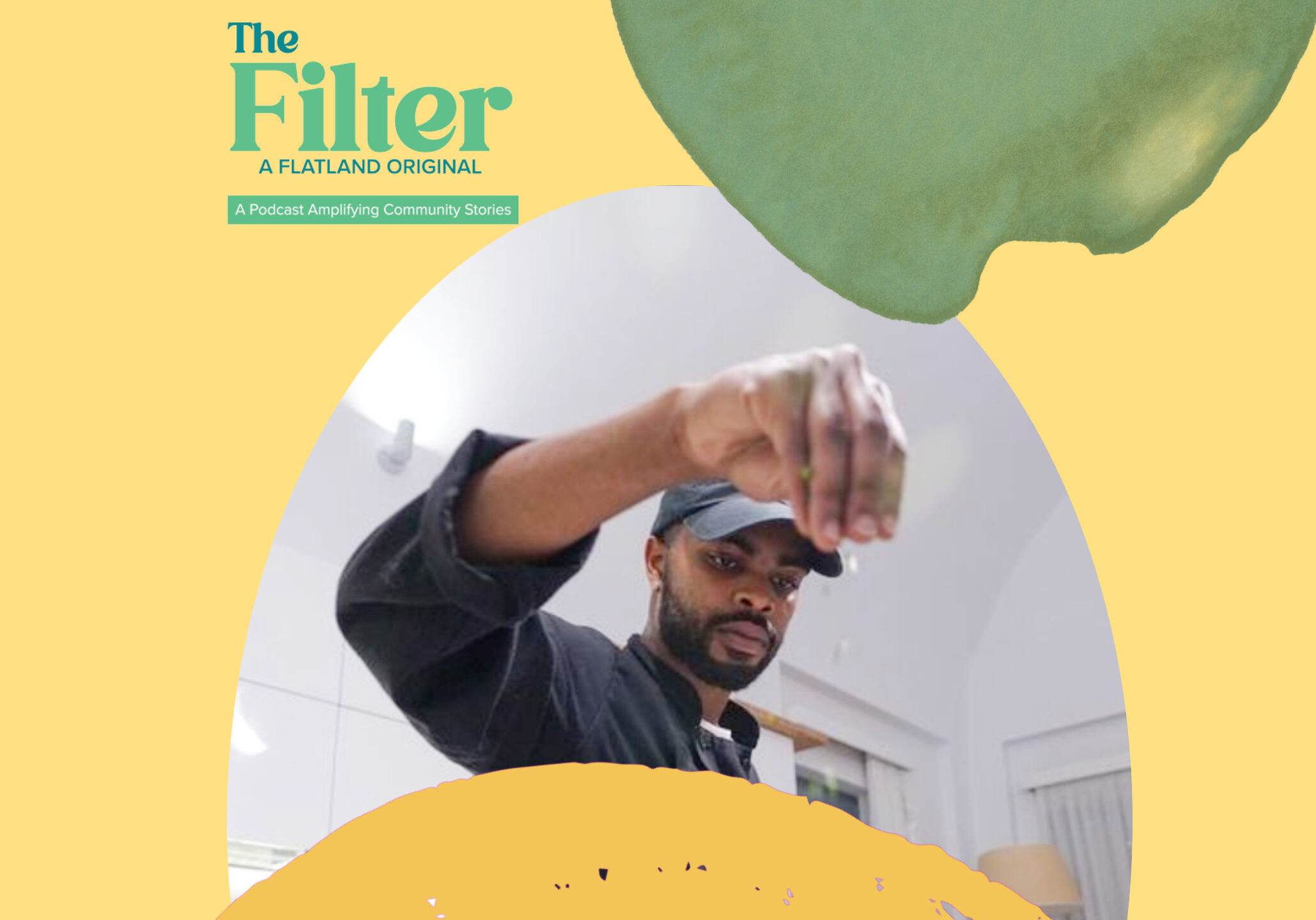 A chef sprinkles salt on his dish. This accompanies the trailer to The Filter Podcast's third episode where hosts Ieshia Downton and Vicky Diaz-Camacho learn what people did to find meaning during the lockdown.