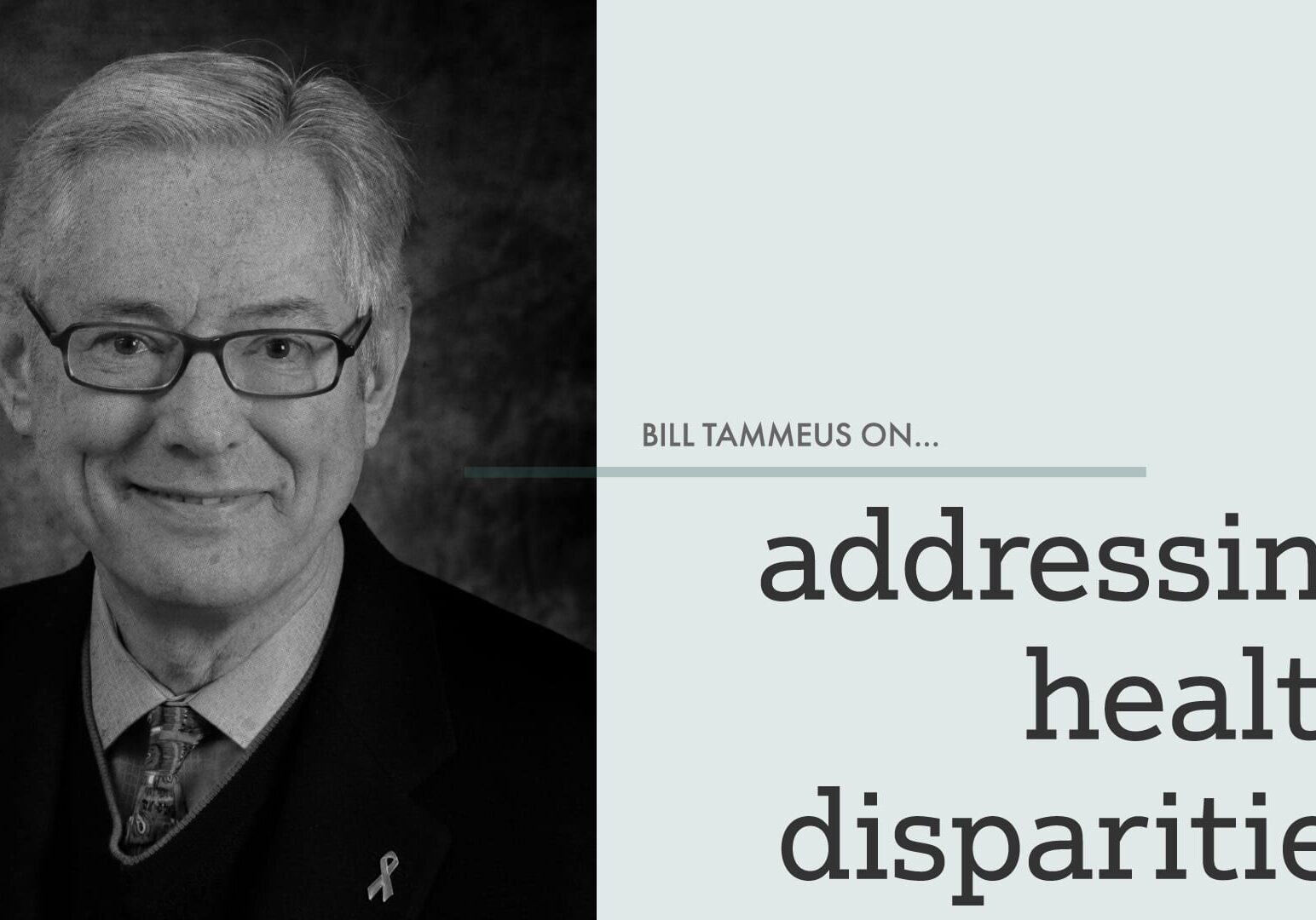 billtammeus_addressing_health_disparities