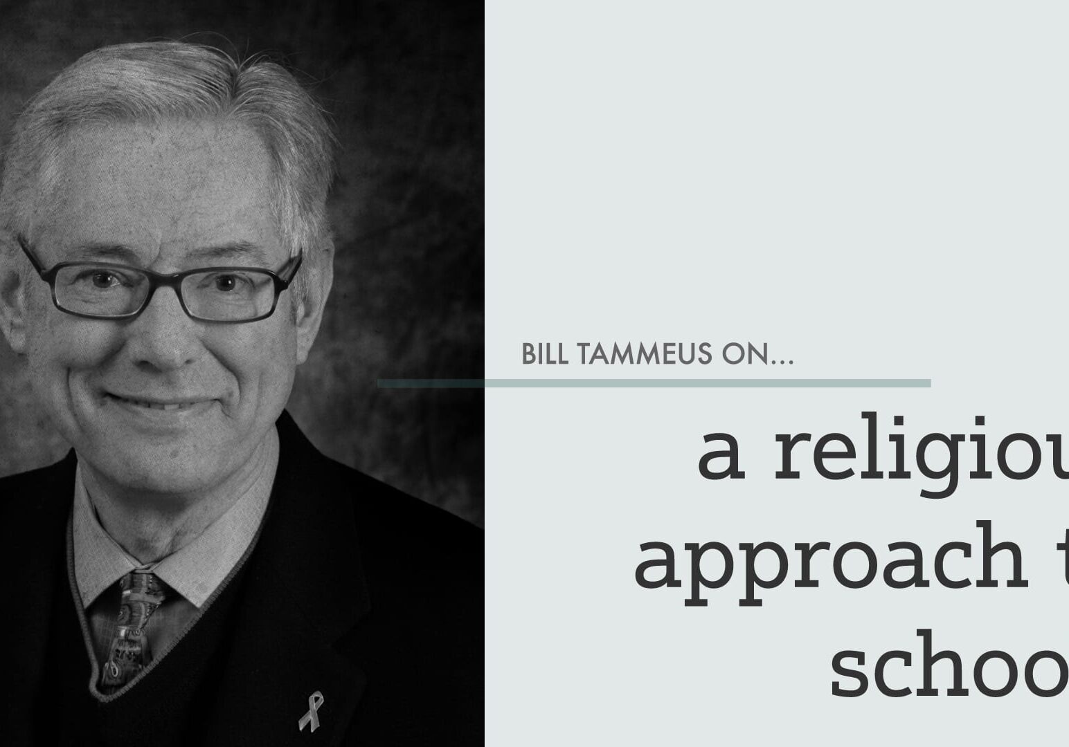 billtammeus_religiousapproachschools