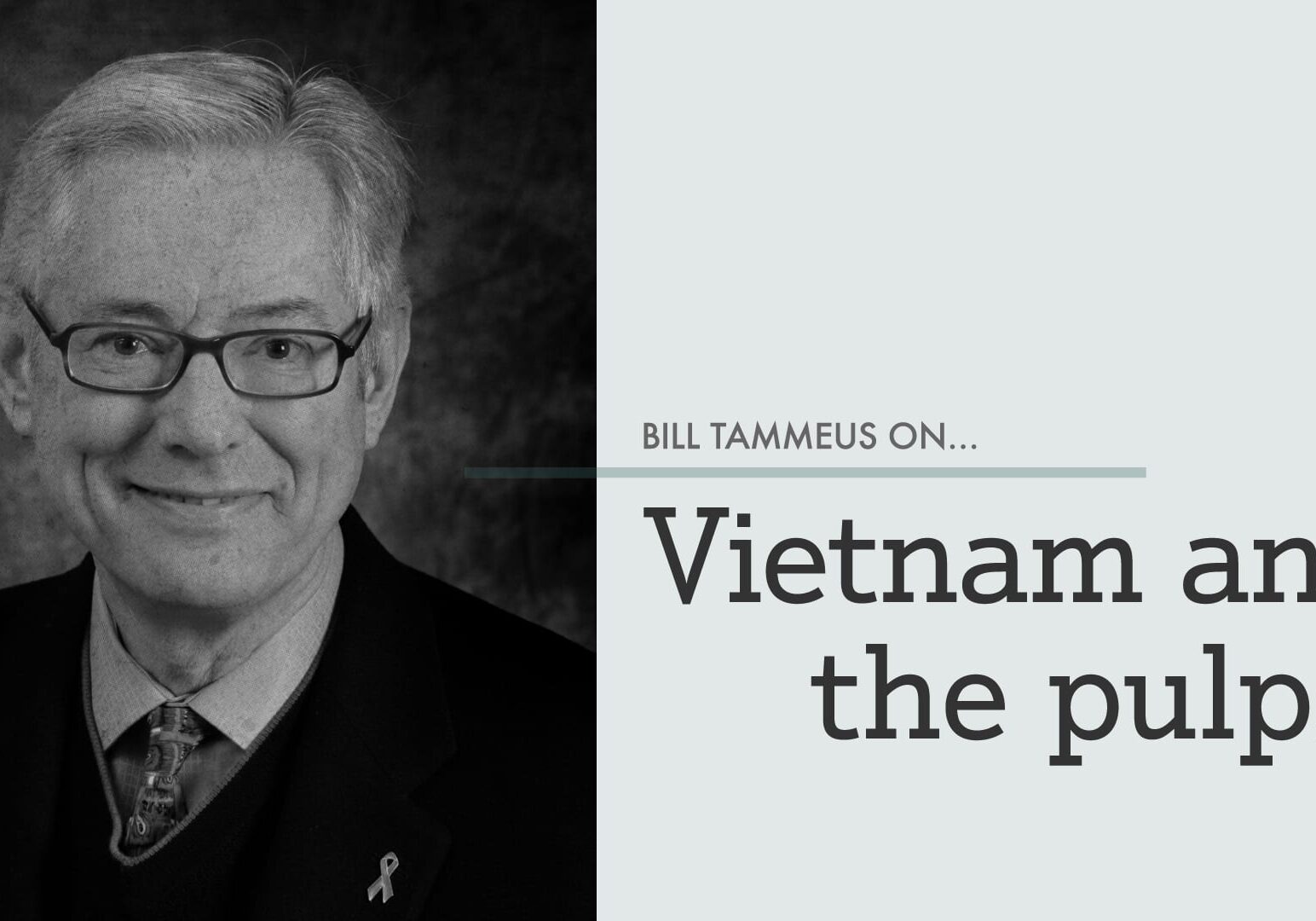 billtammeus_vietnamandthepulpit
