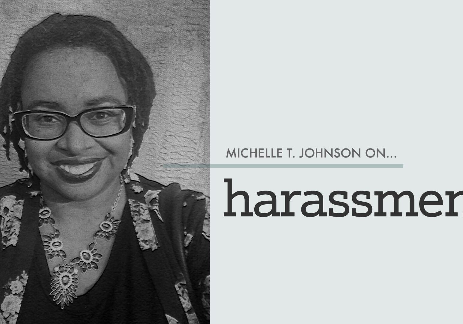 Michelle T Johnson cover image | Harassment | Amanda Krenos